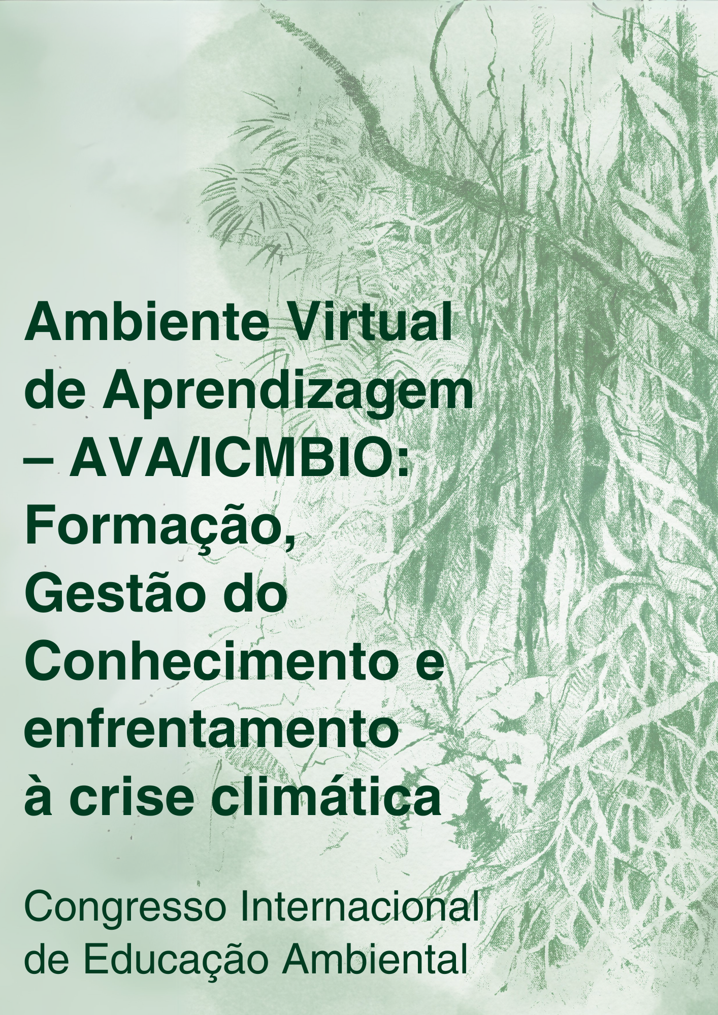 AVAICMBIO Formação, Gestão do Conhecimento e enfrentamento à crise climática – Congresso Internacional de Educação Ambiental